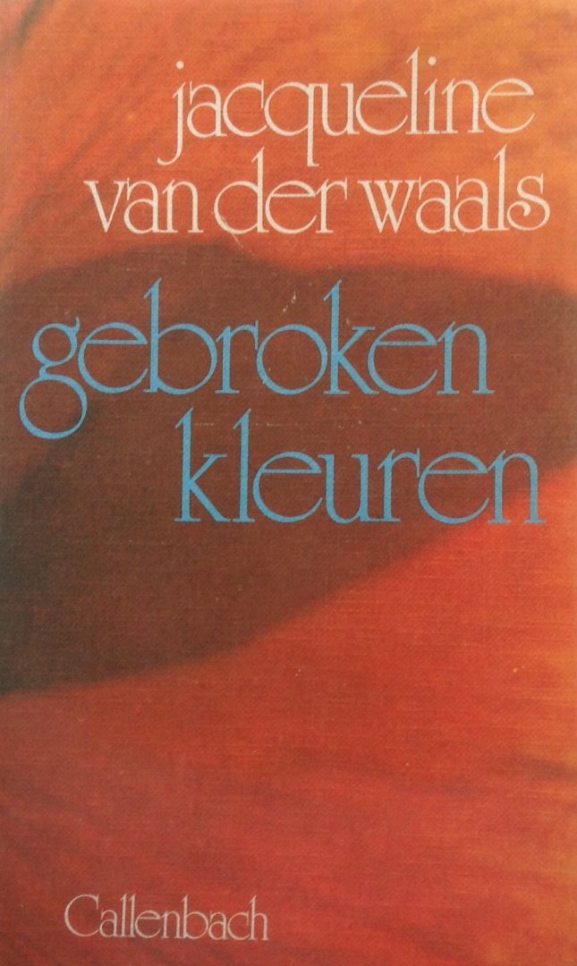 Waals, Jacqueline van der - Gebroken kleuren