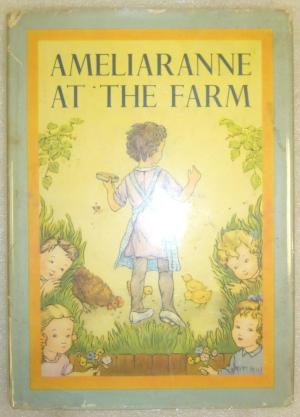 Heward, Constance / Dushinsky, Greta (ill.) - Ameliaranne at the Farm