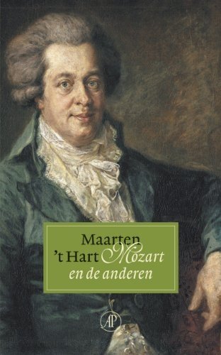 Vele - Boeken over Mozart - 5 x o.a - Maarten Hart Mozart en de andere