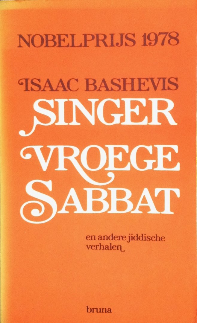 Singer, Isaac Bashevis - Vroege Sabbat