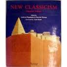 Papadakis, Andreas, Harriet Watson - New Classicism, omnibus edition