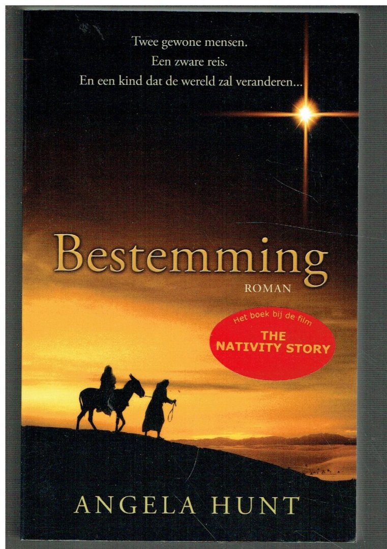Hunt, A. - Bestemming / twee gewone mensen. een zware reis. en een kind dat de wereld zal veranderen