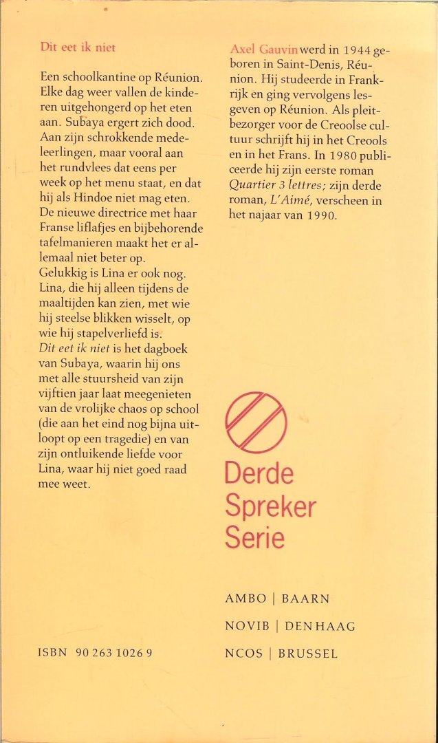 Gauvin Axel  Vertaald  Pauline  Sarkar  Omslag en typografie  Peter van Hugten - Dit eet ik niet