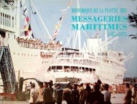 Lanfant, J - Historique de la flotte Des Messageries Maritimes (1851-1975)