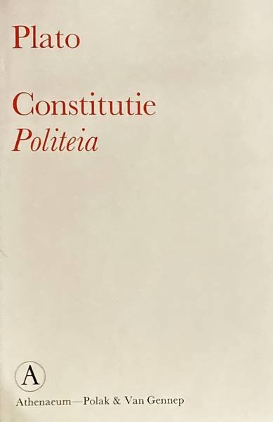 PLATO. - Constitutie, Politeia. Vertaald door Gerard Koolschijn.