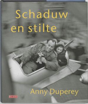 Duperey, Anny - Schaduw en stilte