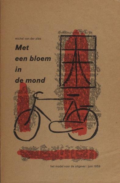 Plas, Michel van der. - Met een bloem in de mond.