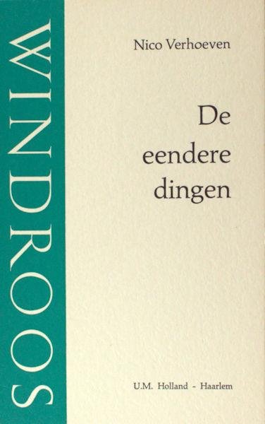 Verhoeven, Nico. - De eendere dingen