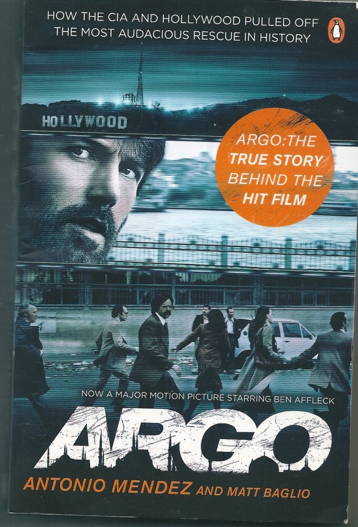 Mendez, Antonio & Matt Baglio - Argo    Movie Tie -in