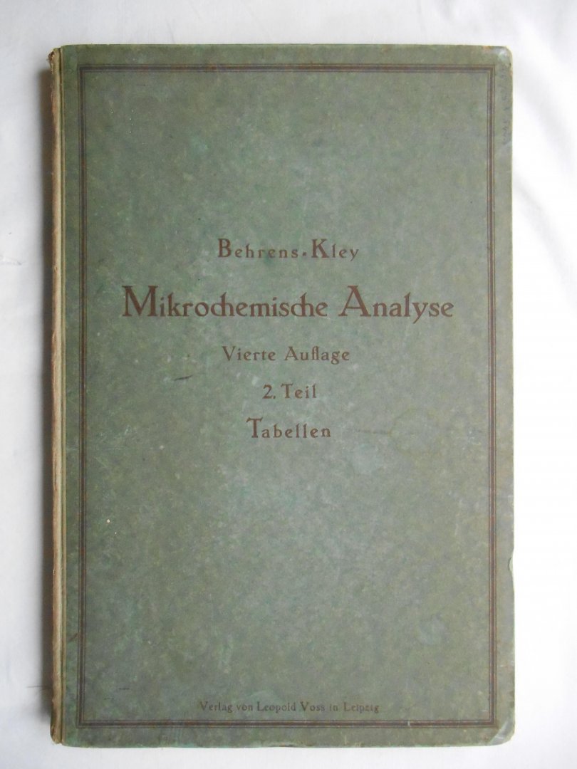 Behrens, H. - Kley, P.D.C. - Mikrochemische Analyse, 2e Teil, Tabellen