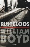 W. Boyd - Rusteloos - Auteur: William Boyd
