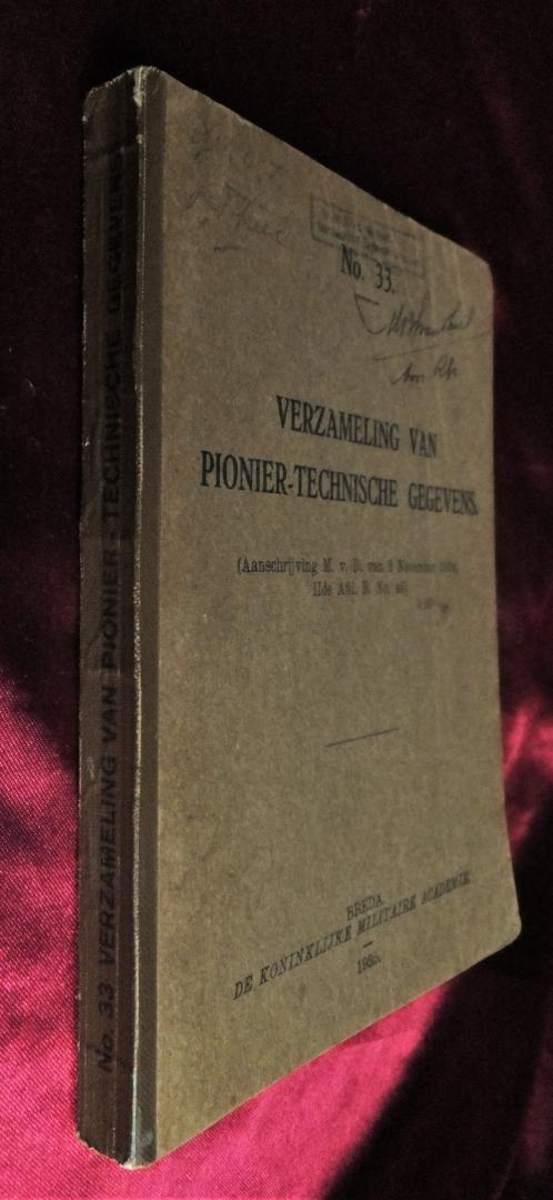  - Verzameling van Pionier-Technische gegevens  - No.33
