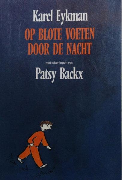 Eylman, Karel. - Op blote voeten door de nacht.