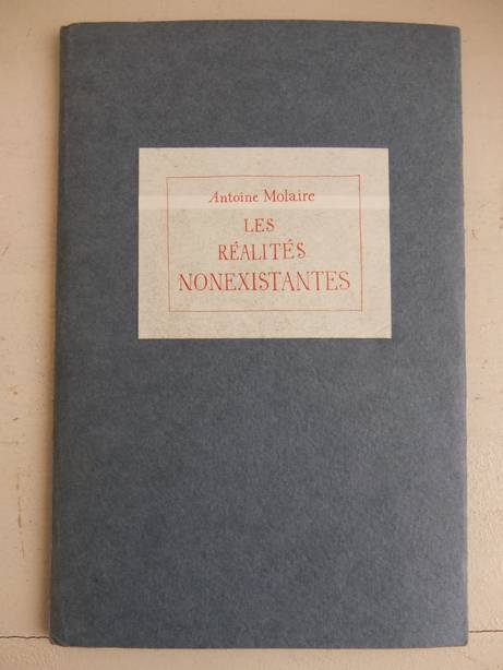 Molaire, Antoine. - Les réalités nonexistantes.