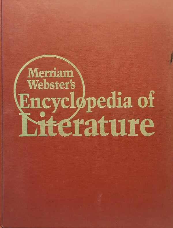 MERRIAN-WEBSTER - Merrian-Webster's encyclopedia of literature
