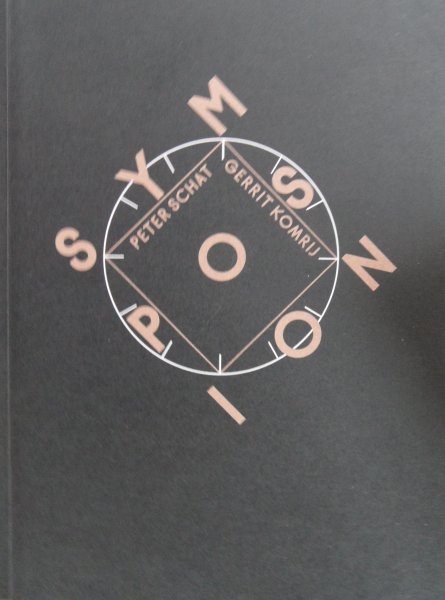 Schat, Peter & Gerrit Komrij - Symposion