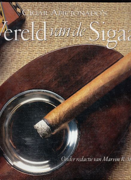 Shanken, Marvin R. (red.) - Cigar Aficionado's Wereld van de sigaar