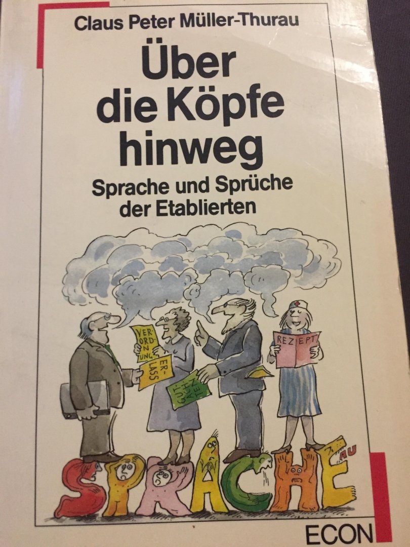 Claus Peter Muller Thurau - Über die Kopfe hinweg