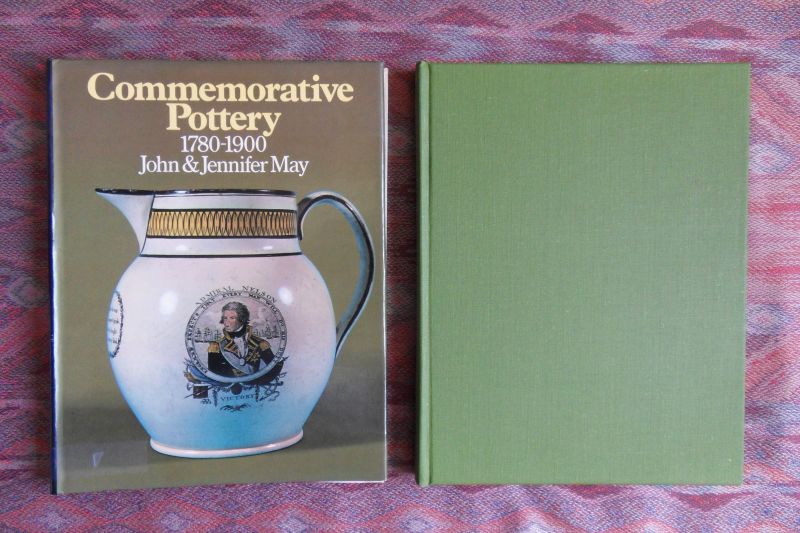May, John & Jennifer. - Commemorative Pottery. 1780 - 1900.