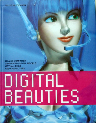 Julius Wiedemann. - Digital beauties,computer digital models.