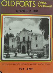 Hart, Herbert M. - Old Forts of the Southwest 1850-1890