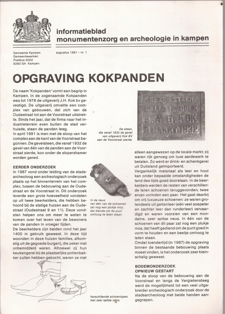 Smit, M. - Informatieblad Monumentenzorg en Archeologie in Kampen. Agustus 1991 - Nr. 1. Opgraving Kokpanden.