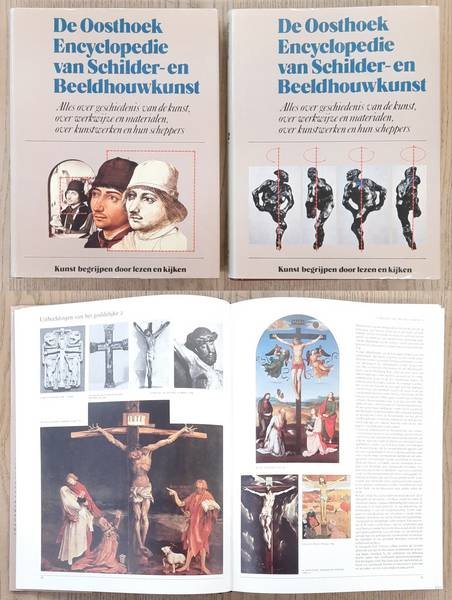 OOSTHOEK. - De Oosthoek Encyclopedie van Schilder-en Beeldhouwkunst. Alles over geschiedenis van de kunst, over werkwijze en materialen, over kunstwerken en hun scheppers.