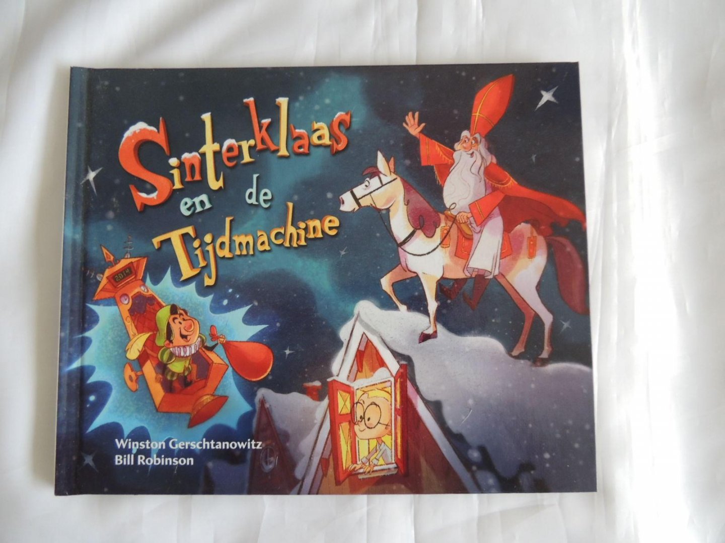 Albert Verlinde; Noëlle Smit - Winston Gerschtanowitz & Bill Robinson - Sinterklaas en het geheim van de verdwenen wortels --- Sinterklaas en de Tijdmachine