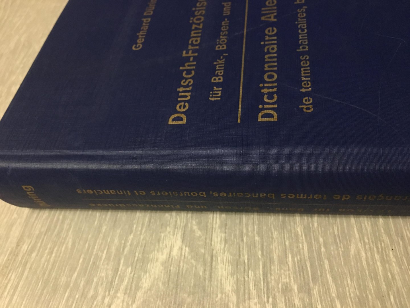 Düring, Gerhard - Deutsch-französisches Lexikon Für Bank-, Börsen- Und Finanzausdrücke / Dictionnaire Allemand-français De Termes Bancaires, Boursiers Et Financiers