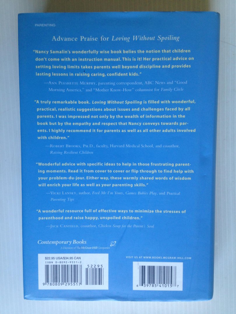 Samalin, Nancy - Loving without spoiling, And 100 Other Timeless Tips for Raising Terrific Kids