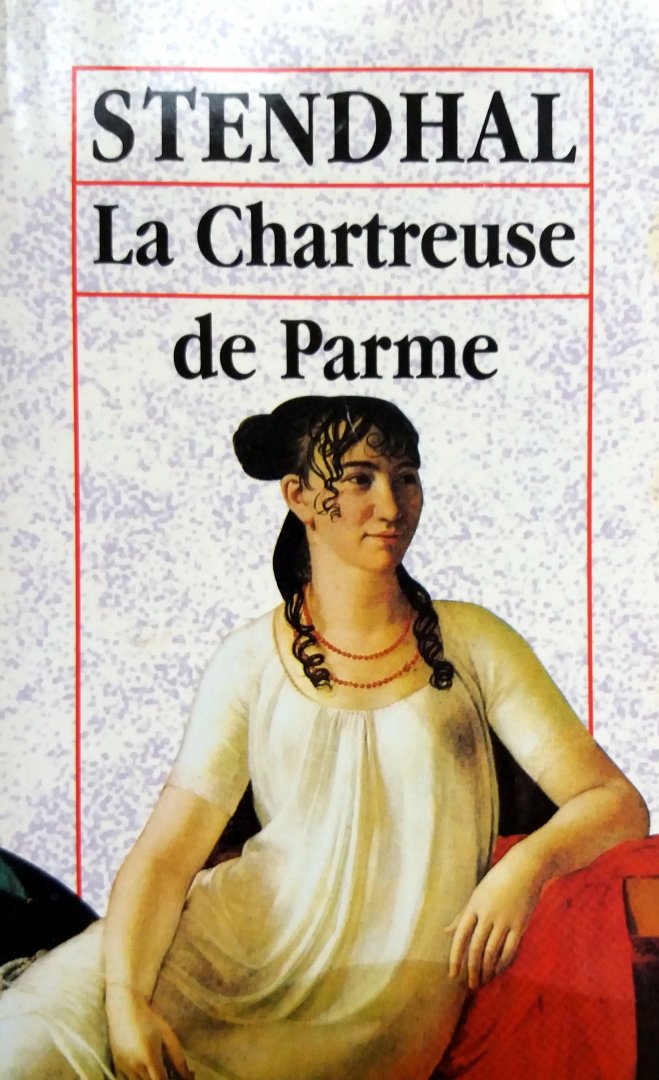 Stendhal - La Chartreuse de Parme (Ex.3) (FRANSTALIG)