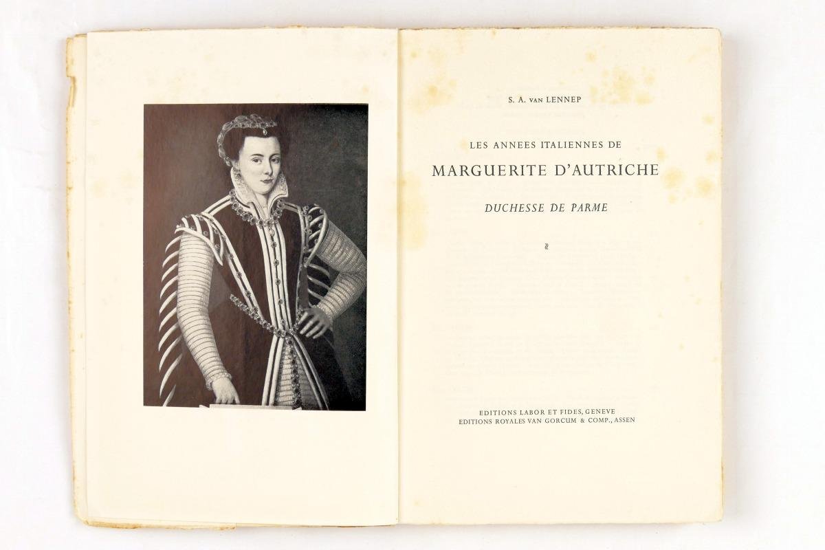 van Lennep, S.A. - Les annes Italiennes de Marguerite D'Autriche Duches de Parme  ( 2 foto's)