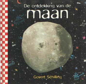 Schilling, Govert - De ontdekking van de maan