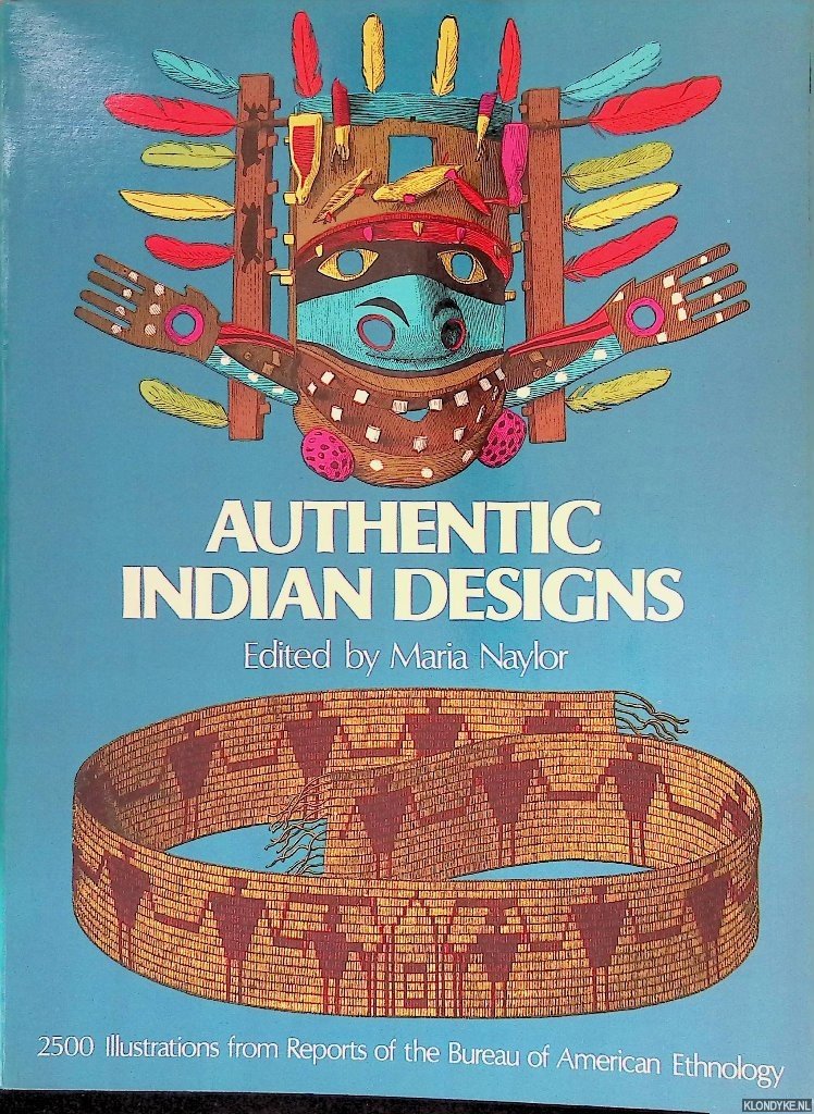 Naylor, Maria (editor) - Authentic Indian Designs