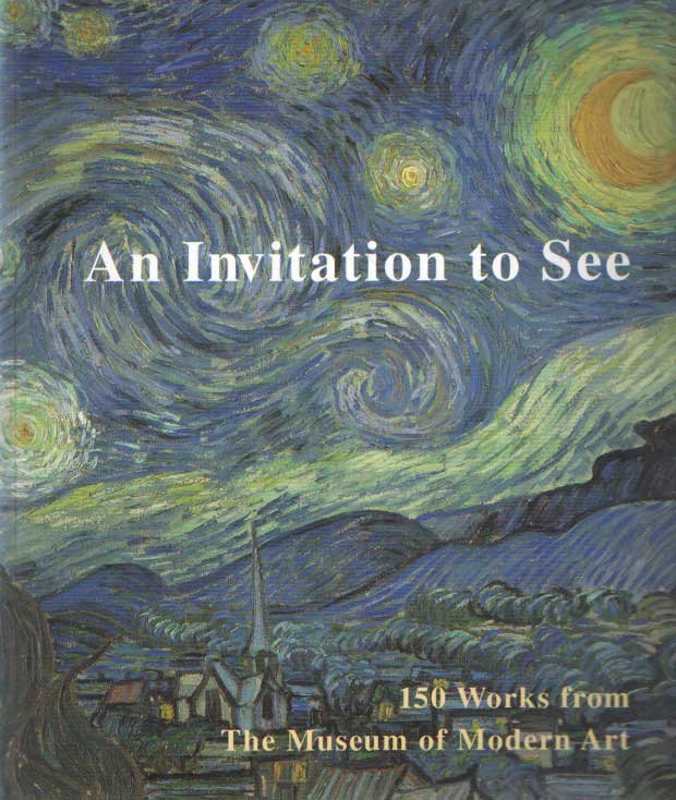 Franc, Helen - An Invitation to See: 150 Works from the Museum of Modern Art
