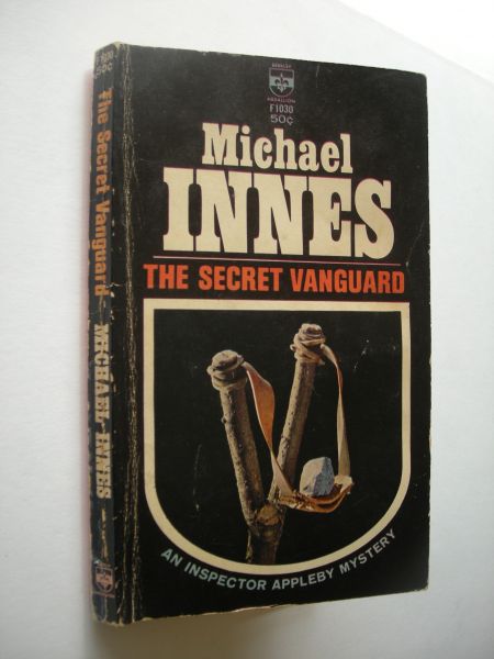Innes, Michael - The Secret Vanguard, An inspector Appleby mystery