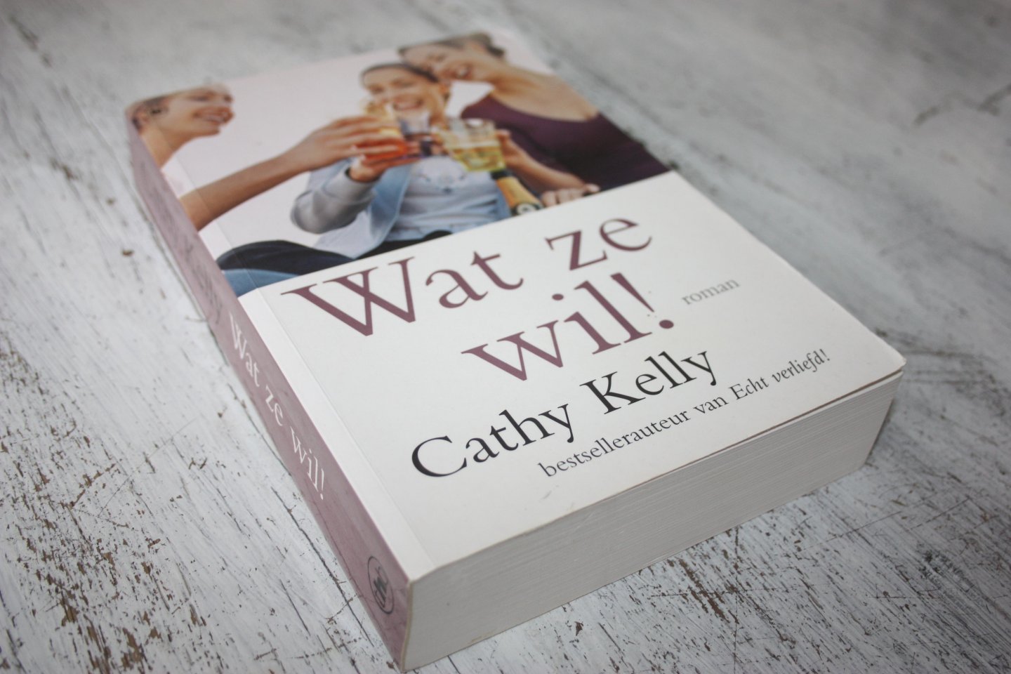 Kelly, Cathy - Cathy Kelly / WAT ZE WIL !