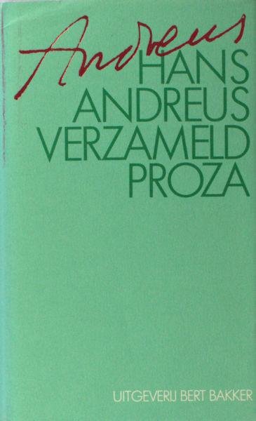 Andreus, Hans. - Verzameld proza.