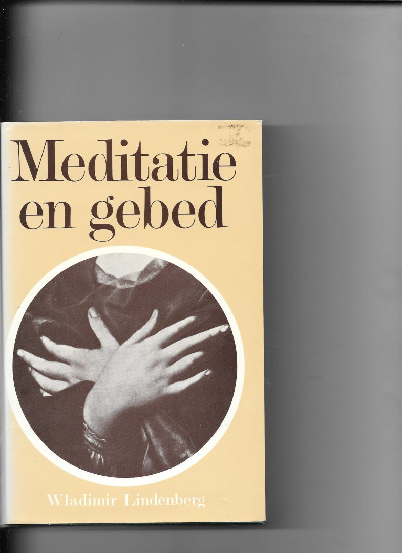 Lindenberg - Meditatie en gebed / druk 2 herziene