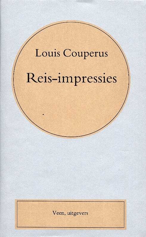 Couperus - deel.8 ; Reis-impressies   (volledige werken Louis Couperus )