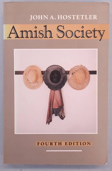 HOSTETLER, JOHN A. - Amish Society 4e