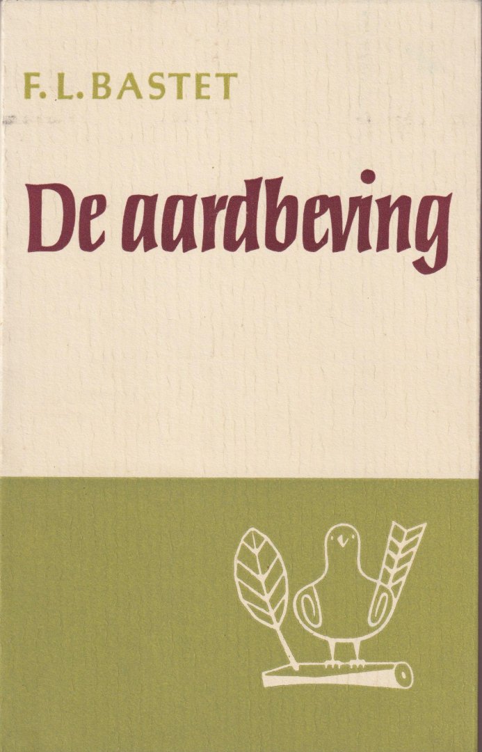 Bastet, F. L. - De aardbeving