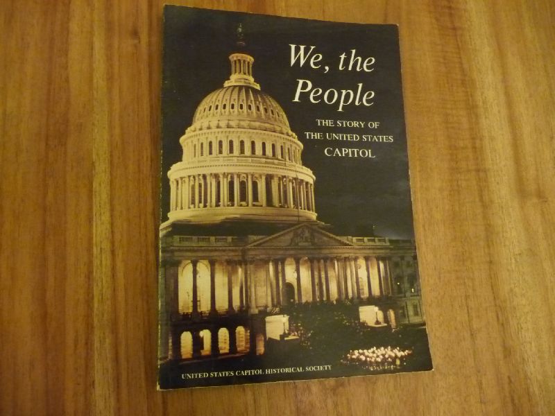Nevins, Allan e.a. - We, the people - The Story of the United States Capitol