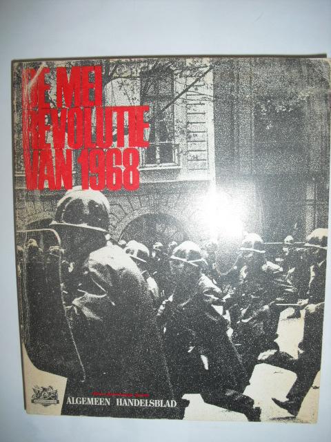  - De mei revolutie van 1968. Dagboek van Parijs