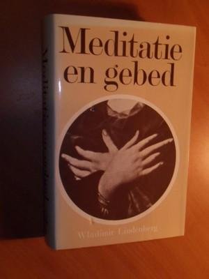 Lindenberg, Wladimier - Meditatie en gebed