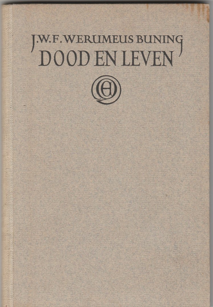Weremeus Buning, J.W.F. - Dood en leven