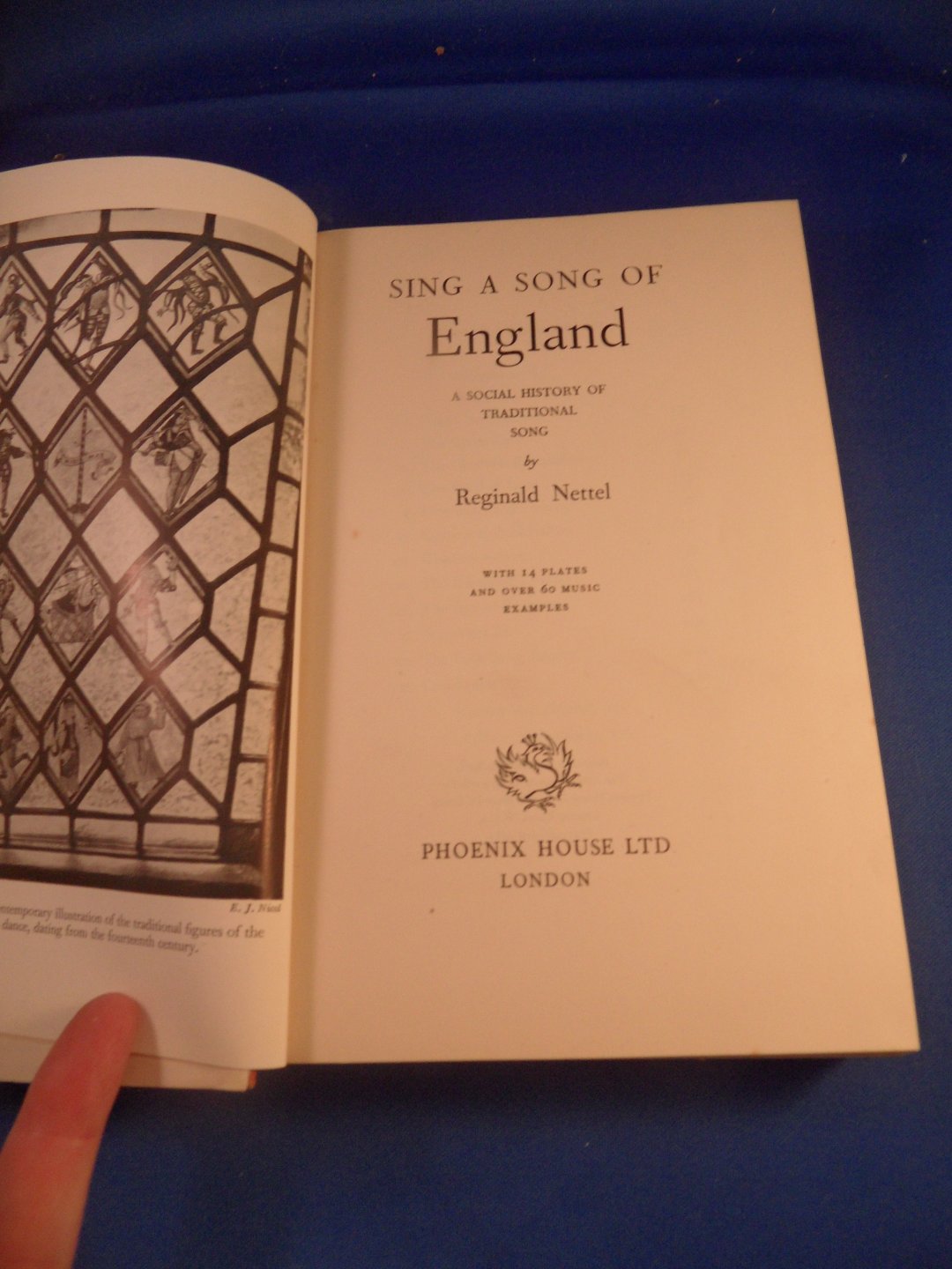 Nettel, Reginald - Sing a Song of England. A social history of traditional song