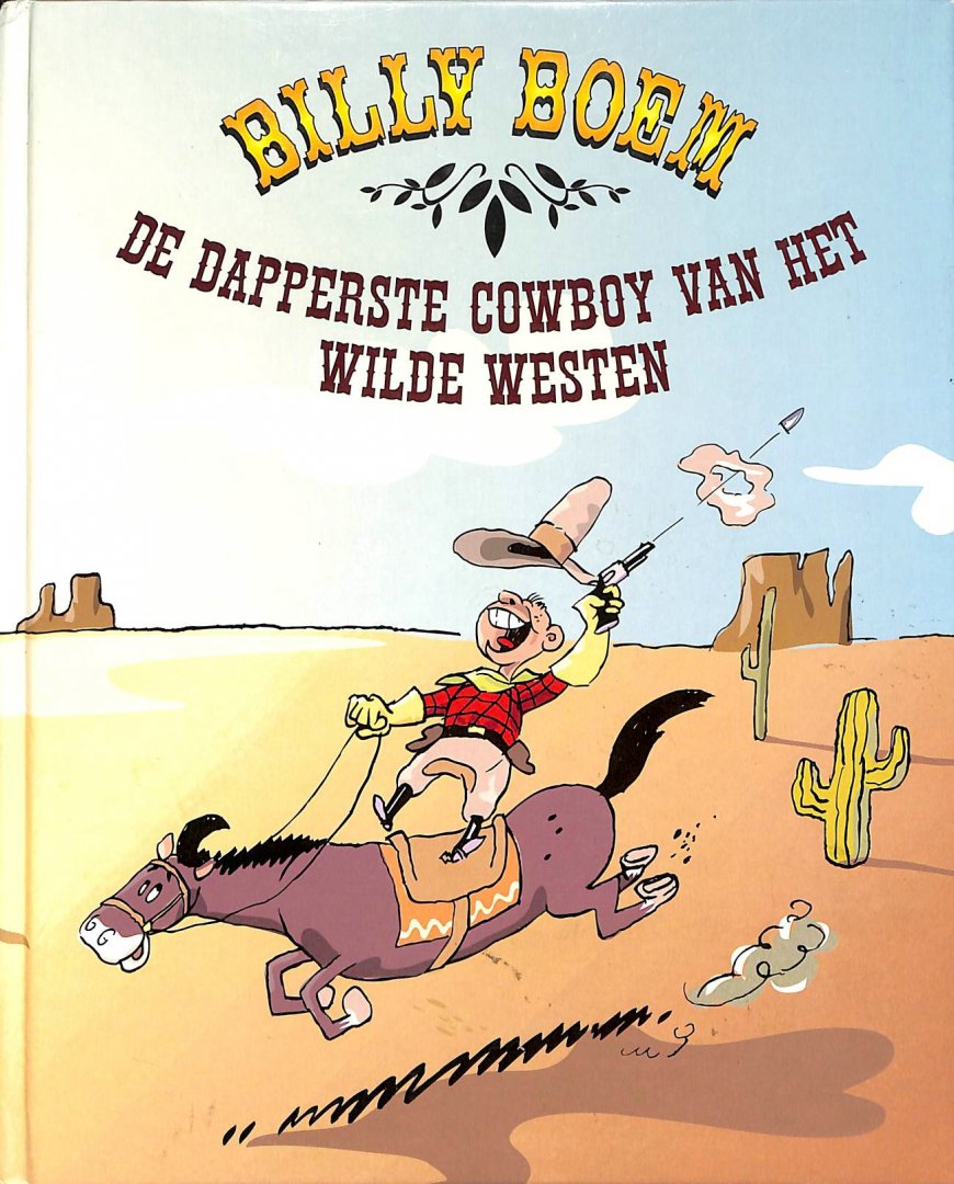 Vaessen, Hennie - Billy Boem. De dapperste cowboy van het wilde westen.