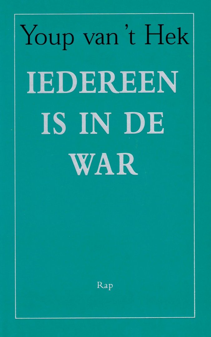 Hek, Y. van ''t - Iedereen is in de war