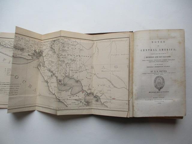Squier, E.G. - Notes on Central America: Particularly the states of Honduras and San Salvador; [..] and the proposed Honduras inter-oceanic railway